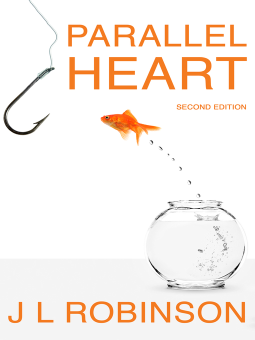 Title details for Parallel Heart by J L Robinson - Available